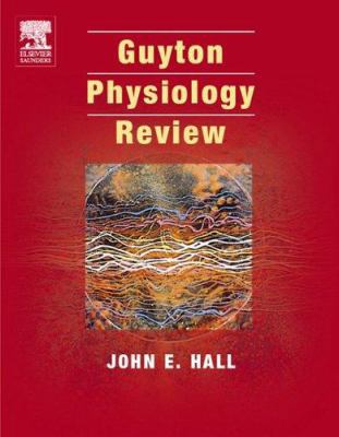 Guyton and Hall Physiology Review 072168307X Book Cover