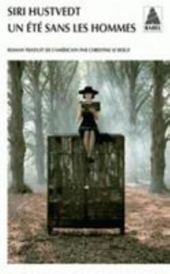 Un été sans les hommes [French] 2330018649 Book Cover