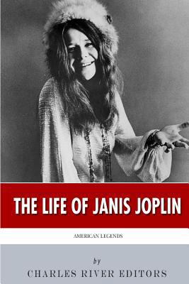 American Legends: The Life of Janis Joplin 1499339895 Book Cover