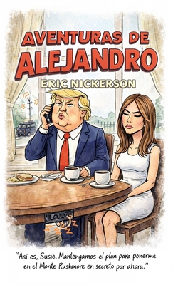 Aventuras de Alejandro B0GVZJS8ZY Book Cover