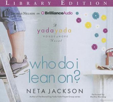 Who Do I Lean On? 1480554006 Book Cover