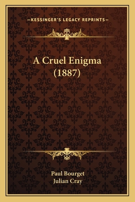 A Cruel Enigma (1887) 1166464431 Book Cover