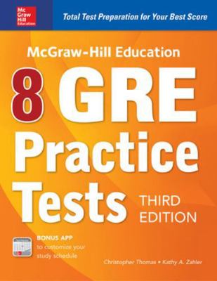 McGraw-Hill Education 8 GRE Practice Tests, Thi... 1260122476 Book Cover
