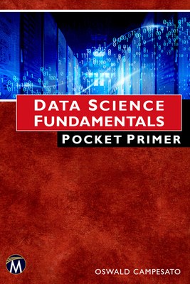 Data Science Fundamentals Pocket Primer 1683927338 Book Cover