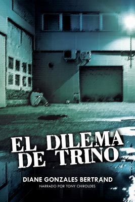El dilema de Trino 1449839428 Book Cover