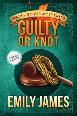 Guilty or Knot 1988480558 Book Cover