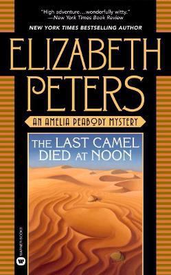 The Last Camel Died at Noon 0446514837 Book Cover