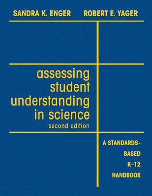 Assessing Student Understanding in Science: A S... 1412969921 Book Cover