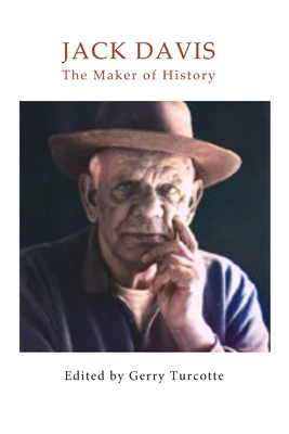 Jack Davis: The Maker of History 1923024345 Book Cover