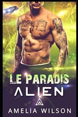 Le paradis Alien [French] 1673161669 Book Cover