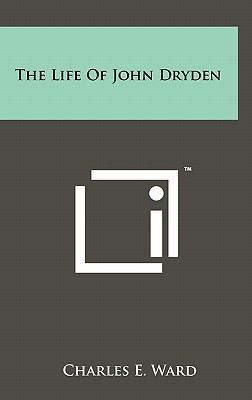 The Life of John Dryden 1258056755 Book Cover