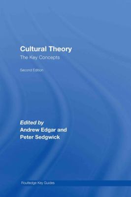 Cultural Theory: The Key Concepts 0415399386 Book Cover