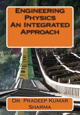 Engineering Physics - An Integrated Approach: E... 1482654539 Book Cover