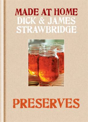 Preserves. Dick Strawbridge, James Strawbridge ... 1845336585 Book Cover