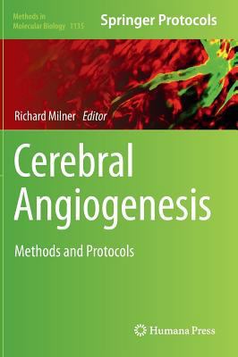 Cerebral Angiogenesis: Methods and Protocols 1493903195 Book Cover