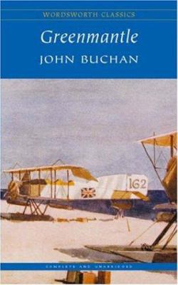 Greenmantle (Wordsworth Collection) 1853262048 Book Cover