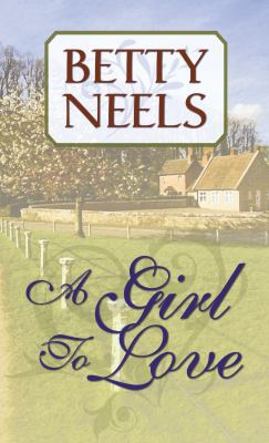 A Girl to Love (Thorndike Press Large Print Cle... [Large Print] 1410433218 Book Cover