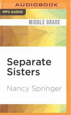 Separate Sisters 1536641316 Book Cover