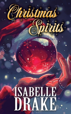 Christmas Spirits 1626016976 Book Cover