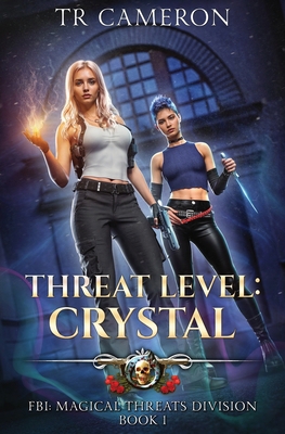 Threat Level: Crystal B0FMJXY8R8 Book Cover