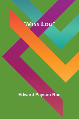 Miss Lou 9357725628 Book Cover