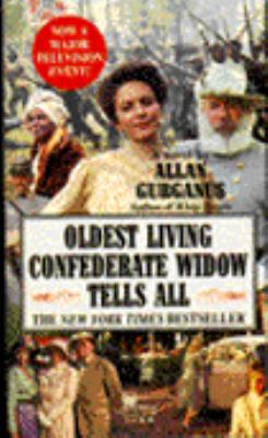Oldest Living Confederate Widow Tells All 0804106436 Book Cover