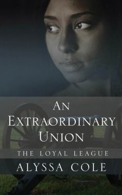 An Extraordinary Union [Large Print] 1410497909 Book Cover