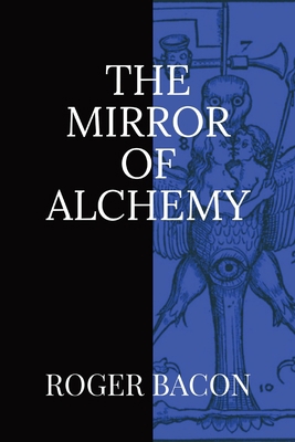 The Mirror of Alchemy 1960069152 Book Cover