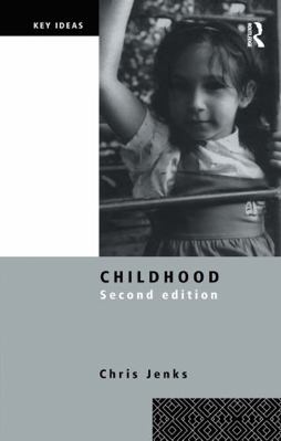 Childhood: Second edition 0415341663 Book Cover