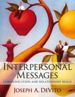 Interpersonal Messages: Communication and Relat... 0205491111 Book Cover