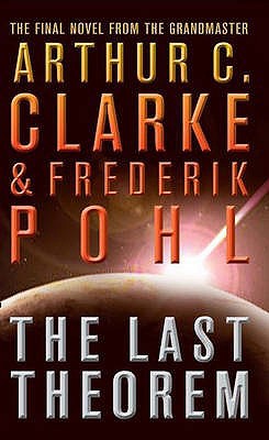 The Last Theorem. Arthur C. Clarke & Frederik Pohl 0007290020 Book Cover