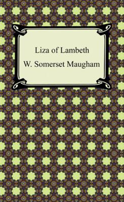 Liza of Lambeth 1420942441 Book Cover