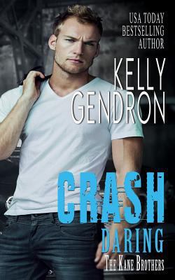 CRASH (Daring the Kane Brothers) 1793253390 Book Cover