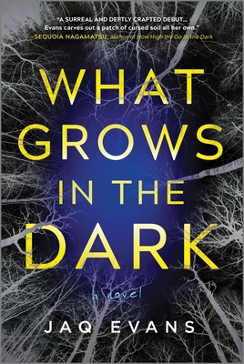 What Grows in the Dark 0778369684 Book Cover