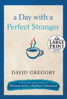 a_day_with_a_perfect_stranger B0075NR3FU Book Cover