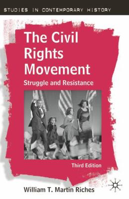 The Civil Rights Movement: Struggle and Resistance 0230237061 Book Cover