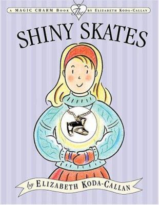 The Shiny Skates 0761136398 Book Cover