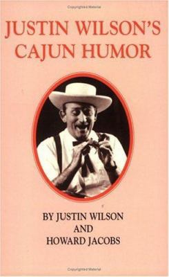 Justin Wilson's Cajun Humor 0882893173 Book Cover