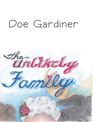 The Unlikely Family 1636922074 Book Cover