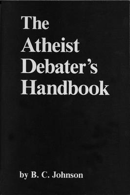 Atheist Debater's Handbook 0879752106 Book Cover
