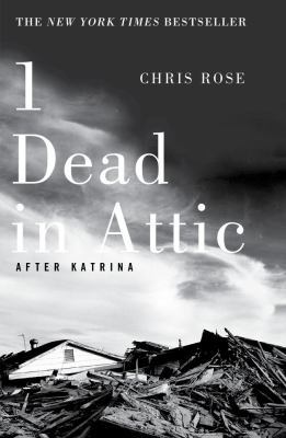 1 Dead in Attic: After Katrina 1416552987 Book Cover