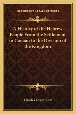 A History of the Hebrew People From the Settlem... 1162726903 Book Cover