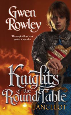 Knights of the Round Table: Lancelot 0515141992 Book Cover