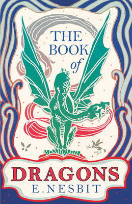 The Book of Dragons 1447402227 Book Cover