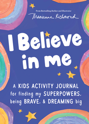 I Believe in Me: A Kids Activity Journal for Fi... 1728253187 Book Cover