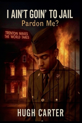 I Ain't Goin To Jail: Pardon Me? B0G7QYK8J4 Book Cover