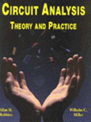 Circuit Analysis: Theory and Practice 0827354142 Book Cover
