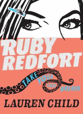 Ruby Redfort Take Your Last Breath 0763669326 Book Cover