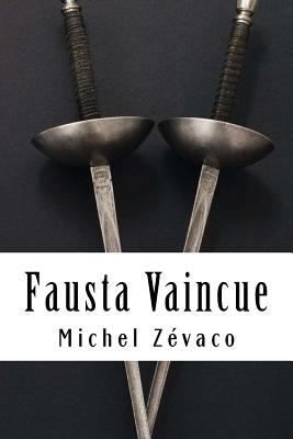 Fausta Vaincue: Les Pardaillan #4 [French] 1718607121 Book Cover