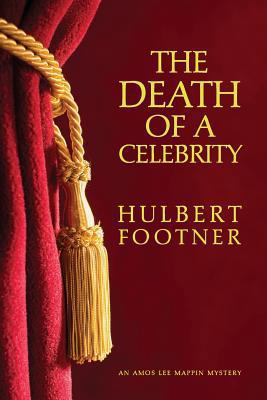 The Death of a Celebrity (an Amos Lee Mappin My... 1616462639 Book Cover